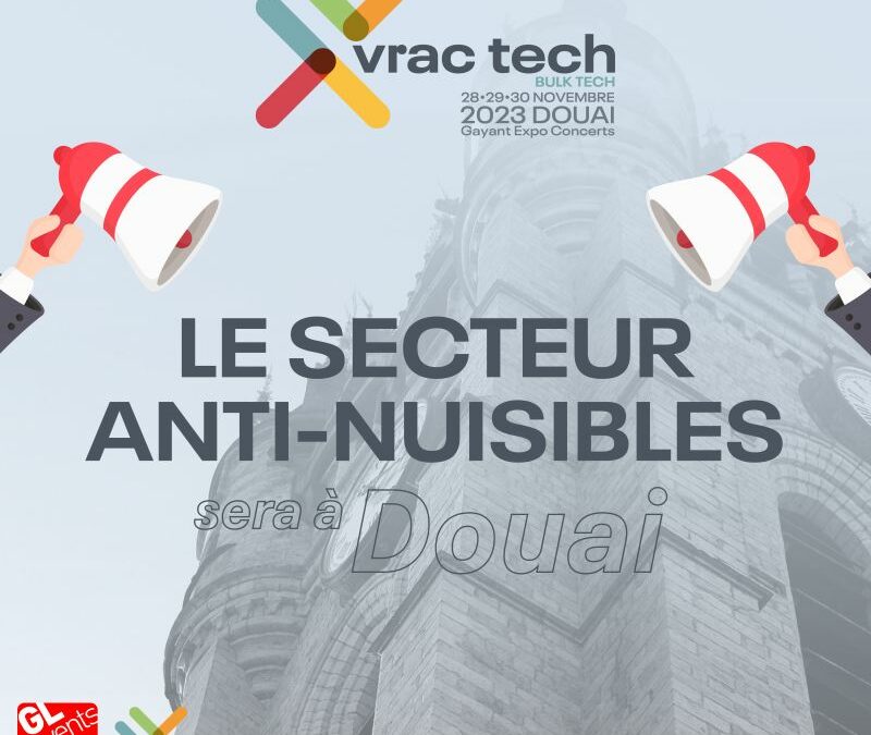 Secteur anti-nuisible et vrac tech 2023